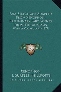 Easy Selections Adapted from Xenophon, Preliminary Part, Scenes from the Anabasis