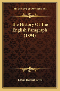 History Of The English Paragraph (1894)