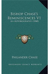 Bishop Chase's Reminiscences V1