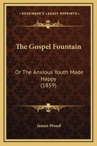 The Gospel Fountain