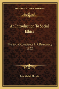 An Introduction To Social Ethics
