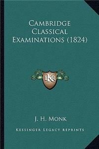 Cambridge Classical Examinations (1824)