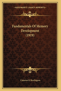 Fundamentals Of Memory Development (1919)