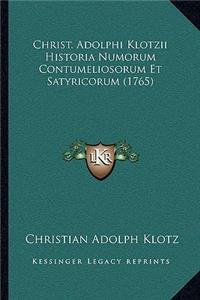 Christ. Adolphi Klotzii Historia Numorum Contumeliosorum Et Satyricorum (1765)