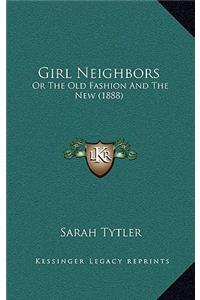 Girl Neighbors