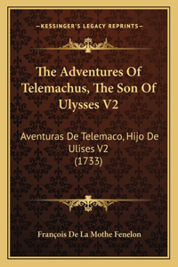Adventures Of Telemachus, The Son Of Ulysses V2