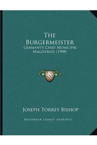 The Burgermeister