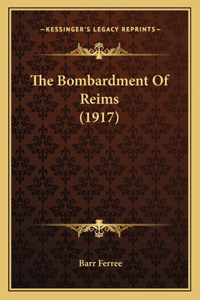 Bombardment Of Reims (1917)