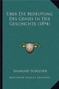 Uber Die Bedeutung Des Genies In Der Geschichte (1894)