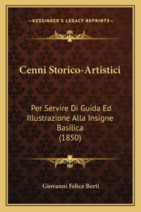 Cenni Storico-Artistici
