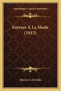 Entrees A La Mode (1915)