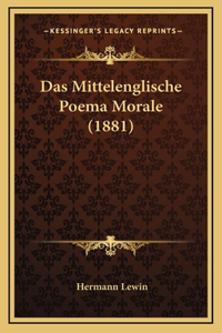 Das Mittelenglische Poema Morale (1881)