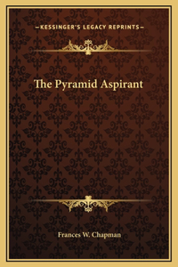 The Pyramid Aspirant