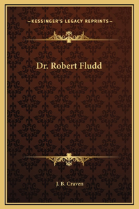 Dr. Robert Fludd