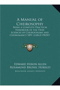 A Manual of Cheirosophy