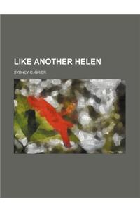 Like Another Helen