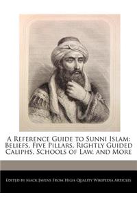 A Reference Guide to Sunni Islam