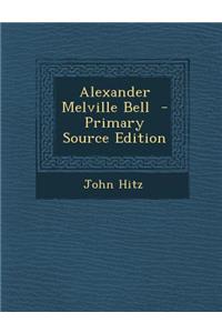 Alexander Melville Bell