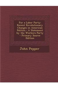 For a Labor Party