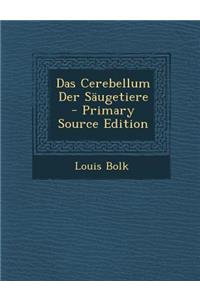 Das Cerebellum Der Saugetiere