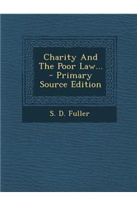 Charity and the Poor Law...