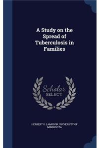 A Study on the Spread of Tuberculosis in Families