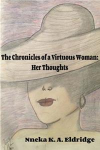 Chronicles of A Virtuous Woman