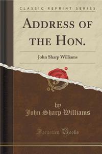 Address of the Hon.