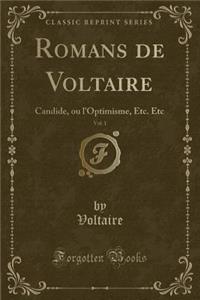 Romans de Voltaire, Vol. 1