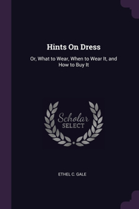 Hints On Dress