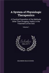 A System of Physiologic Therapeutics