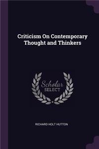 Criticism On Contemporary Thought and Thinkers