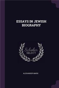 Essays in Jewish Biography