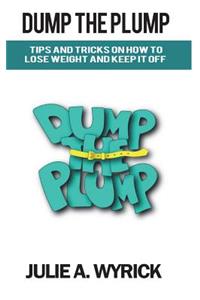 Dump The Plump