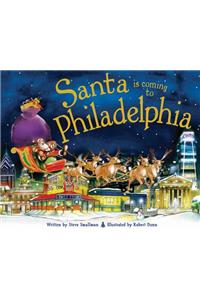 Santa Is Coming to Philadelphia