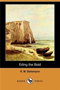Erling the Bold (Dodo Press)