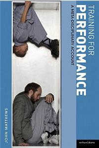 Training for Performance: A Meta-Disciplinary Account