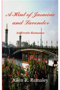 A Hint of Jasmine and Lavender