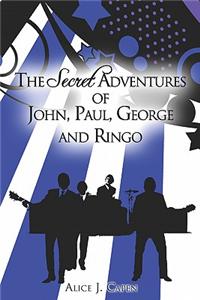 Secret Adventures of John, Paul, George and Ringo