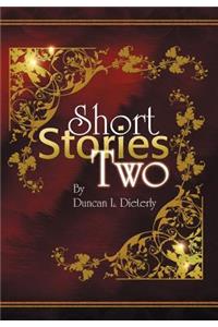 Short Stories Two