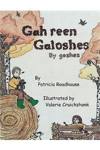 Gah Reen Galoshes