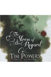 Stress of Her Regard