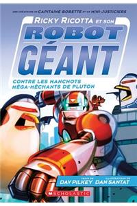 Ricky Ricotta Et Son Robot Géant Contre Les Manchots Méga-Méchants de Pluton (Tome 9)