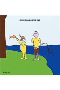 Z and Brad Go Fishing