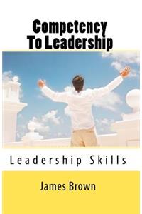 Competency To Leadership