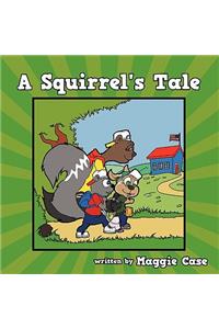 A Squirrel's Tale