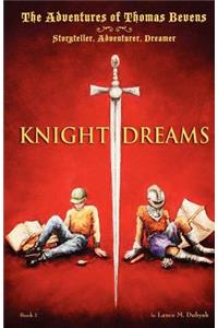 Knight Dreams