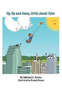 Up, Up and Away, Little Jacob Tyler