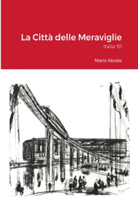 città delle meraviglie