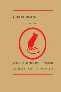 Short History of the Seventh Armoured Division